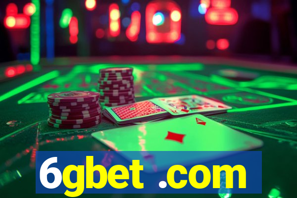 6gbet .com